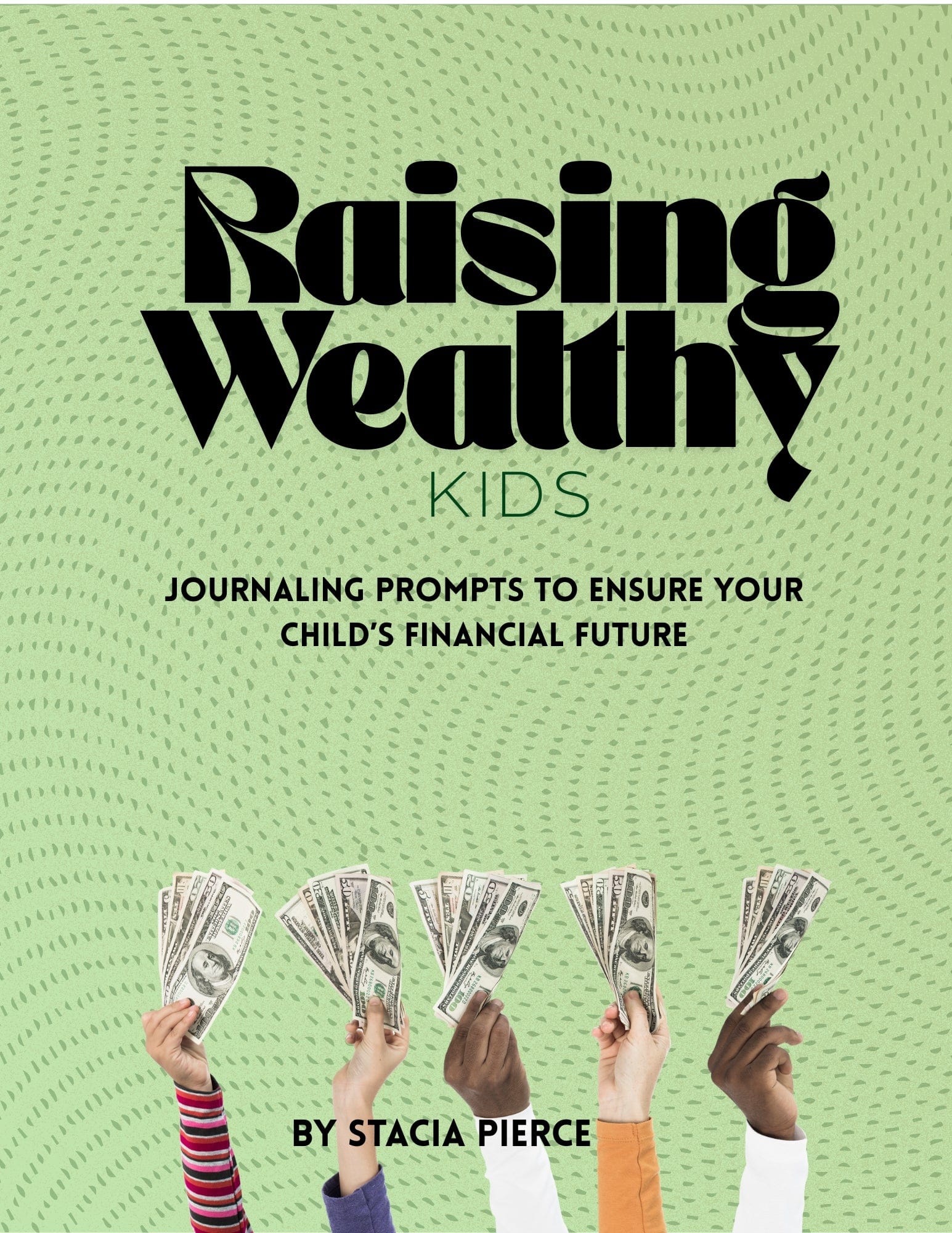 Raising Wealthy Kids