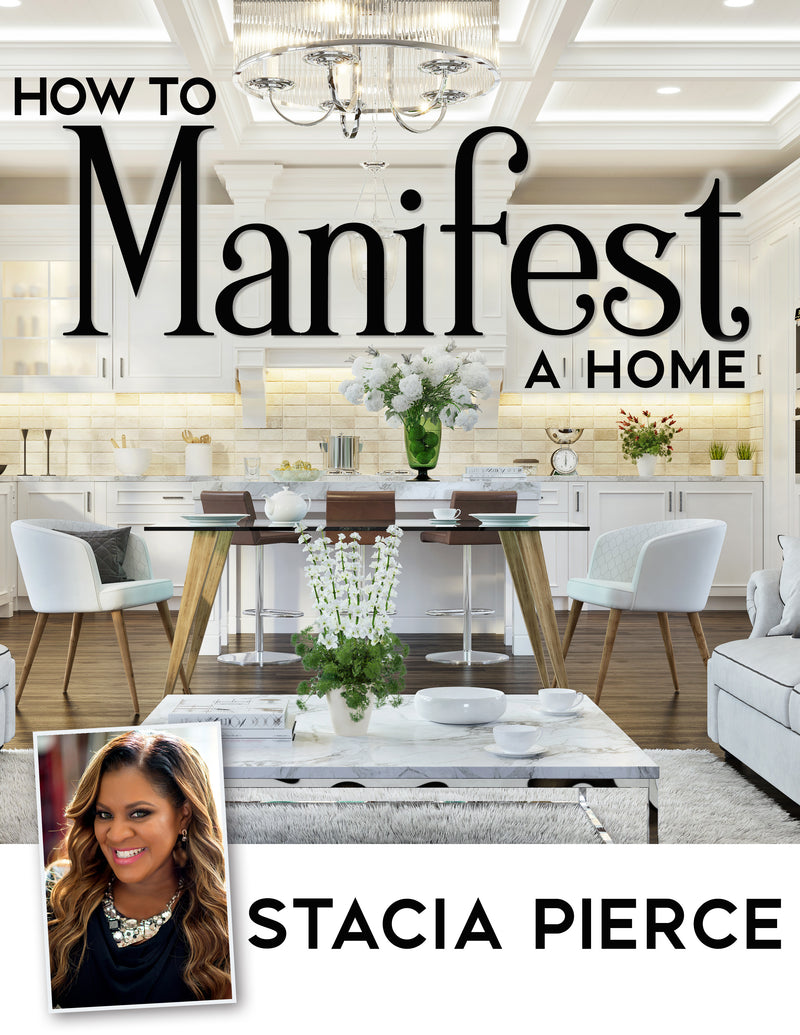 How to Manifest a Home Guide