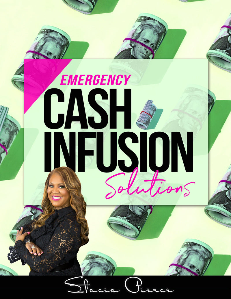 Cash Infusion Emergency Cash Infusion Solutions – Stacia Pierce Success Store