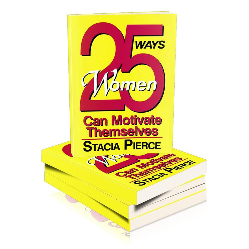 25 Ways Women Can Motivate Themselves